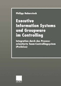 Cover: Executive Information Systems und Groupware im Controlling - Deutscher Universit&auml;tsverlag