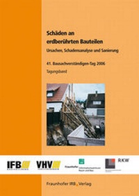 Abbildung von: Schäden an erdberührten Bauteilen - Ursachen, Schadensanalyse und Sanierung. - Fraunhofer IRB Verlag