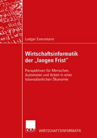 Abbildung von: Wirtschaftsinformatik der "langen Frist" - Deutscher Universitätsverlag