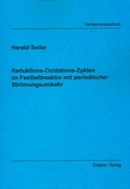 Cover: Reduktions-Oxidations-Zyklen im Festbettreaktor mit periodischer Str&ouml;mungsumkehr - Shaker