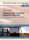 Cover: Probleme der Integration t&uuml;rkischer Migranten der zweiten und dritten Generation - Tectum Wissenschaftsverlag