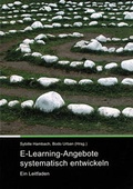 Cover: E-Learning-Angebote systematisch entwickeln. - Fraunhofer IRB Verlag