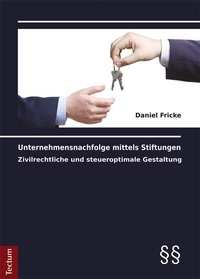 Abbildung von: Unternehmensnachfolge mittels Stiftungen - Tectum Wissenschaftsverlag