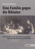 Cover: Eine Familie gegen die Diktatur - Tectum Wissenschaftsverlag