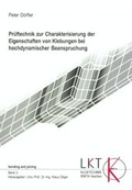 Cover: Pr&uuml;ftechnik zur Charakterisierung der Eigenschaften von Klebungen bei hochdynamischer Beanspruchung - Shaker