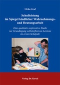 Cover: Schulleistung im Spiegel kindlicher Wahrnehmungs- und Deutungsarbeit - Kovac, Dr. Verlag