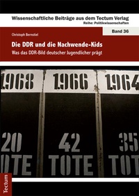 Abbildung von: Die DDR und die Nachwende-Kids - Tectum Wissenschaftsverlag