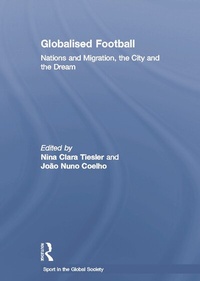 Abbildung von: Globalised Football - Routledge