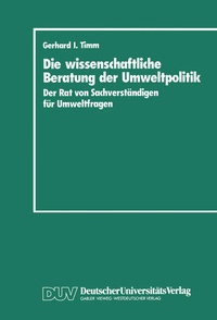 Bild: Die wissenschaftliche Beratung der Umweltpolitik - Deutscher Universitätsverlag
