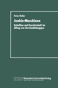 Cover: Junkie-Maschinen - Deutscher Universit&auml;tsverlag
