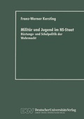 Cover: Milit&auml;r und Jugend im NS-Staat - Deutscher Universit&auml;tsverlag