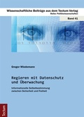 Cover: Regieren mit Datenschutz und &Uuml;berwachung - Tectum Wissenschaftsverlag