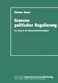 Cover: Grenzen politischer Regulierung - Deutscher Universit&auml;tsverlag