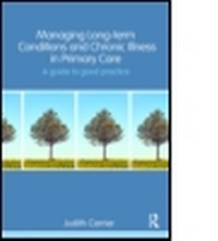 Abbildung von: Managing Long-term Conditions and Chronic Illness in Primary Care - Routledge