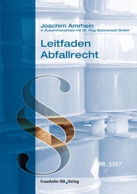 Abbildung von: Leitfaden Abfallrecht - Fraunhofer IRB Verlag