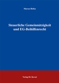 Cover: Steuerliche Gemeinn&uuml;tzigkeit und EG-Beihilfenrecht - Kovac, Dr. Verlag