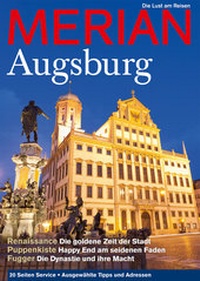 Abbildung von: MERIAN Magazin Augsburg - Merian / Holiday