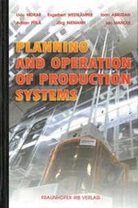 Enlarge image Cover: Planning and operation of production systems. - Fraunhofer IRB Verlag