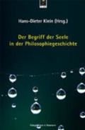 Cover: Der Begriff der Seele in der Philosophiegeschichte - K&ouml;nigshausen & Neumann