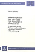 Cover: Zur Problematik des Einsatzes von Planspielen im Unterricht - Peter Lang Verlag