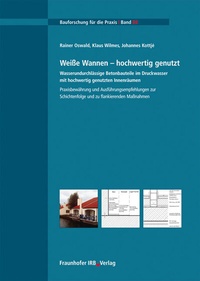 Abbildung von: Weiße Wannen - hochwertig genutzt - Fraunhofer IRB Verlag