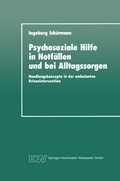 Cover: Psychosoziale Hilfe in Notf&auml;llen und bei Alltagssorgen - Deutscher Universit&auml;tsverlag