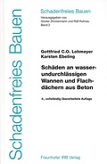 Cover: Sch&auml;den an wasserundurchl&auml;ssigen Wannen und Flachd&auml;chern aus Beton - Fraunhofer IRB Verlag
