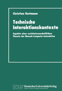 Enlarge image Cover: Technische Interaktionskontexte - Deutscher Universitätsverlag