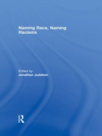Enlarge image Cover: Naming Race, Naming Racisms - Routledge