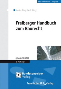Enlarge image Cover: Freiberger Handbuch zum Baurecht - Fraunhofer IRB Verlag