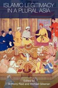 Abbildung von: Islamic Legitimacy in a Plural Asia - Routledge