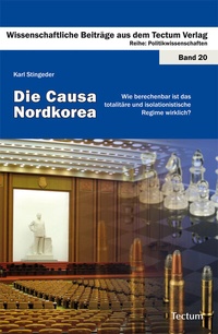 Abbildung von: Die Causa Nordkorea - Tectum Wissenschaftsverlag