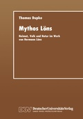 Cover: Mythos L&ouml;ns - Deutscher Universit&auml;tsverlag