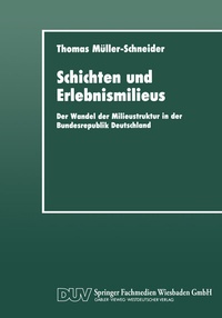 Abbildung von: Schichten und Erlebnismilieus - Deutscher Universitätsverlag