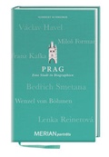 Cover: Prag. Eine Stadt in Biograhien. - Merian / Holiday