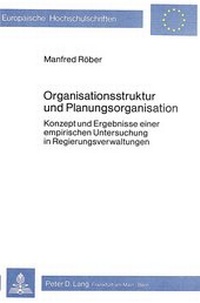 Abbildung von: Organisationsstruktur und Planungsorganisation - Peter Lang Verlag