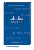 Cover: London. Eine Stadt in Biographien - Merian / Holiday