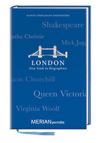 Abbildung von: London. Eine Stadt in Biographien - Merian / Holiday