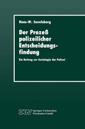 Bild: Der Proze&szlig; polizeilicher Entscheidungsfindung - Deutscher Universit&auml;tsverlag