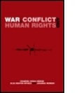 Cover: War, Conflict and Human Rights - Routledge