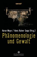 Cover: Ph&auml;nomenologie und Gewalt - K&ouml;nigshausen & Neumann