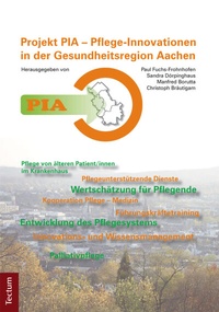 Abbildung von: PIA - Pflege-Innovationen in der Gesundheitsregion Aachen - Tectum Wissenschaftsverlag
