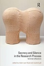 Cover: Secrecy and Silence in the Research Process - Routledge