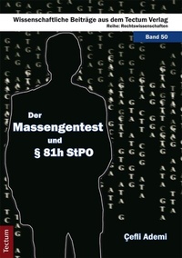 Abbildung von: Der Massengentest und § 81h StPO - Tectum Wissenschaftsverlag