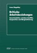 Cover: Britische Arbeitsbeziehungen - Deutscher Universit&auml;tsverlag