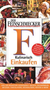 Abbildung von: DER FEINSCHMECKER Guide Kulinarisch Einkaufen - Merian / Holiday