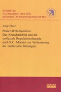 Cover: Prader-Willi-Syndrom: Das Krankheitsbild und die orofaziale Regulationstherapie nach R.C. Morales zur Verbesserung der orofazialen St&ouml;rungen - Shaker