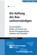Cover: Die Haftung des Bausachverst&auml;ndigen - Fraunhofer IRB Verlag