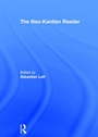 Cover: The Neo-Kantian Reader - Routledge