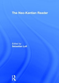 Enlarge image Cover: The Neo-Kantian Reader - Routledge